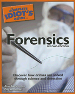 The Complete Idiot's Guide to Forensics