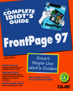 The Complete Idiot's Guide to FrontPage 97