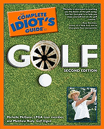 The Complete Idiot's Guide to Golf, 2nd Edition