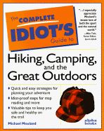 The Complete Idiot's Guide to Hiking and Camping