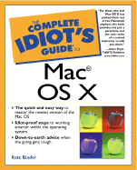 The Complete Idiot's Guide to Mac OS X