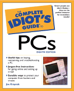 The Complete Idiot's Guide to PCs, 2e