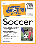 The Complete Idiot's Guide to Soccer