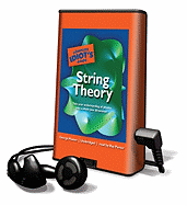 The Complete Idiot's Guide to String Theory