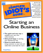 The Complete Idiot's Guide to Successfully Putting Your Business Online - Fiore, Frank, and Cope, Jim, and Whyte, Gordon (Foreword by)