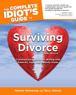 The Complete Idiot's Guide to Surviving Divorce