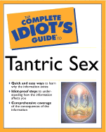 The Complete Idiot's Guide to Tantric Sex: 4