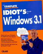 The Complete Idiot's Guide to Windows 3.1 - McFedries, Paul