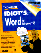 The Complete Idiots Guide to Word for Windows 95