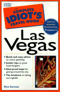 The Complete Idiot's Travel Guide to Las Vegas - Garman, Rick, and Macmillan Travel