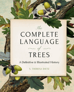 The Complete Language of Trees - Pocket Edition: A Definitive and Illustrated History