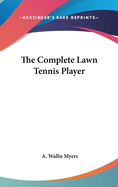 The Complete Lawn Tennis Player