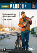 The Complete Mandolin Method -- Beginning Mandolin: Learning Mandolin Is Easy with This Step-By-Step DVD, DVD
