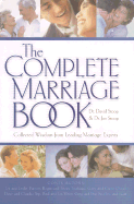 The Complete Marriage Book: Collected Wisdom from Leading Marriage Experts - Stoop, David A, Dr. (Editor), and Stoop, Jan, Dr., PH.D (Editor)