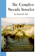 The Complete Nevada Traveler: Guide to the State