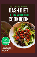 The Complete New Dash Iet Below $20 Budget Cookbook