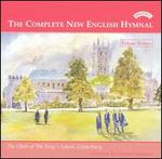 The Complete New English Hymnal, Vol. 16 - Matthew Martin (organ); King's School Chapel Choir (choir, chorus)