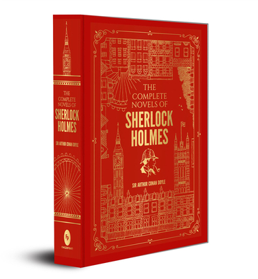 The Complete Novels of Sherlock Holmes (Deluxe Hardbound) - Doyle, Arthur Conan, Sir