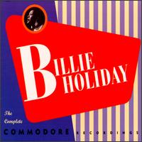 The Complete Original American Commodore Recordings - Billie Holiday