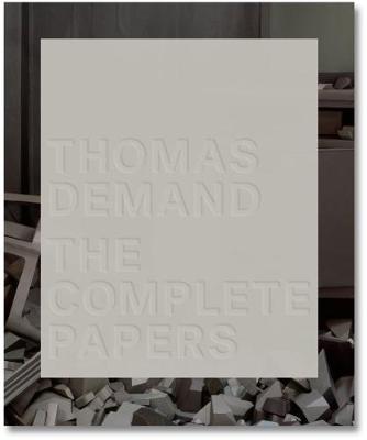 The Complete Papers - Demand, Thomas (Photographer)