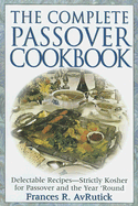 The Complete Passover Cookbook - AvRutick, Frances R