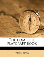 The Complete Playcraft Book