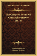 The Complete Poems of Christopher Harvey (1874)