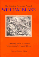 The Complete Poetry and Prose of William Blake, New and Revised Edition - Blake, William, and Erdman, David (Editor), and Bloom, Harold (Commentaries by)