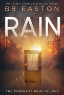 The Complete Rain Trilogy: Praying for Rain / Fighting for Rain / Dying for Rain