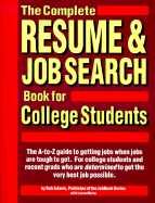 The Complete Resume and Job Search Book for College Students - Bob Adams Publishers, and Morin, Laura, and Adams, Robert Lang