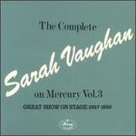 The Complete Sarah Vaughan on Mercury, Vol. 3: Great Show on Stage (1954-1956)