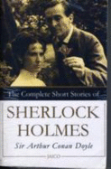 The Complete Short Stories of Sherlock Holmes