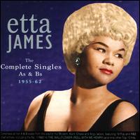 The Complete Singles As & Bs 1944-62 - Etta James