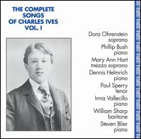 The Complete Songs of Charles Ives, Vol. 1 - Albert K. Webster (vocals); Dennis Helmrich (piano); Dora Ohrenstein (soprano); Eric Zivian (vocals); Eva Kokoris (vocals);...