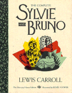 The Complete Sylvie and Bruno - Carroll, Lewis, and Christensen, Thomas (Editor)