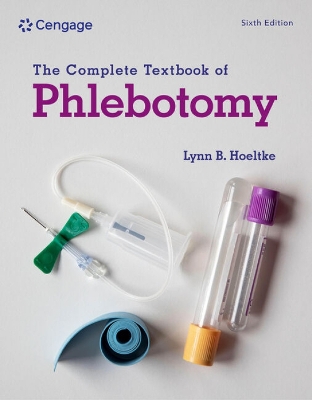 The Complete Textbook of Phlebotomy - Hoeltke, Lynn