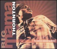 The Complete Vanguard Recordings - Big Mama Thornton