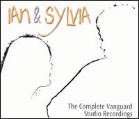 The Complete Vanguard Studio Recordings - Ian & Sylvia