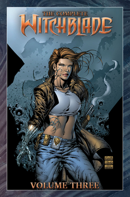 The Complete Witchblade Volume 3 - Wohl, David, and Christina Z, and Jenkins, Paul