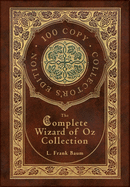 The Complete Wizard of Oz Collection (100 Copy Collector's Edition)