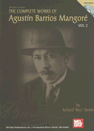 The Complete Works of Agustin Barrios Mangore, Volume 2