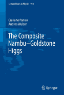 The Composite Nambu-Goldstone Higgs