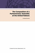 The Composition of a Parliamentary Assembly at the United Nations