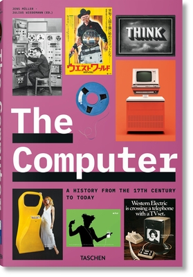 The Computer. A History from the 17th Century to Today - M?ller, Jens