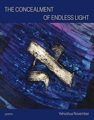 The Concealment of Endless Light - November, Yehoshua