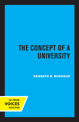 The Concept of a University - Minogue, Kenneth R