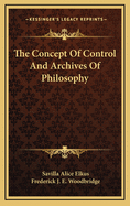 The Concept of Control and Archives of Philosophy