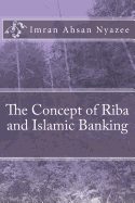 The Concept of Riba and Islamic Banking