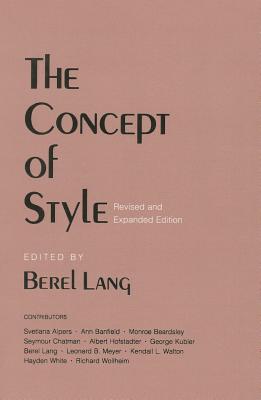 The Concept of Style - Lang, Berel, Professor (Editor)