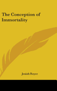 The Conception of Immortality